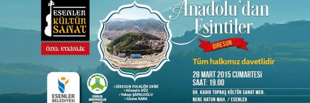 Anadolu’ dan esintiler